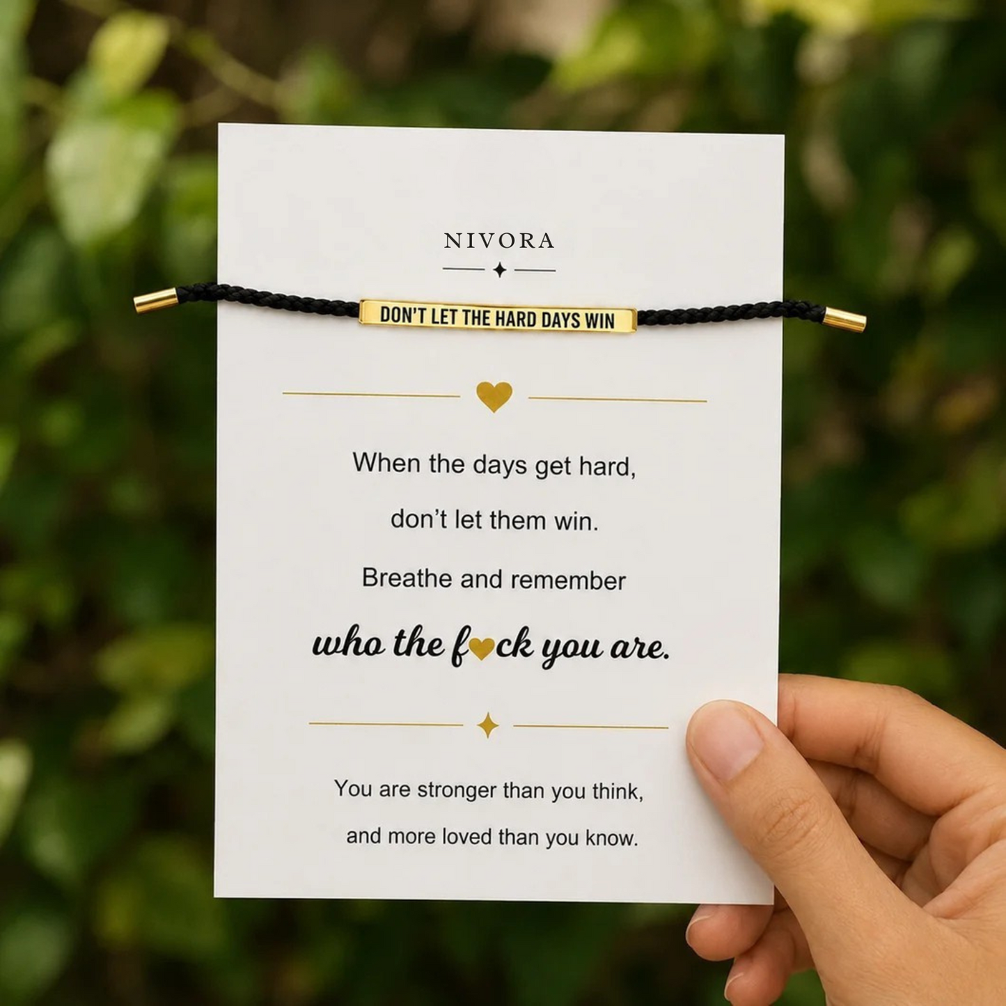 Don't Let The Hard Days Win Bracelet