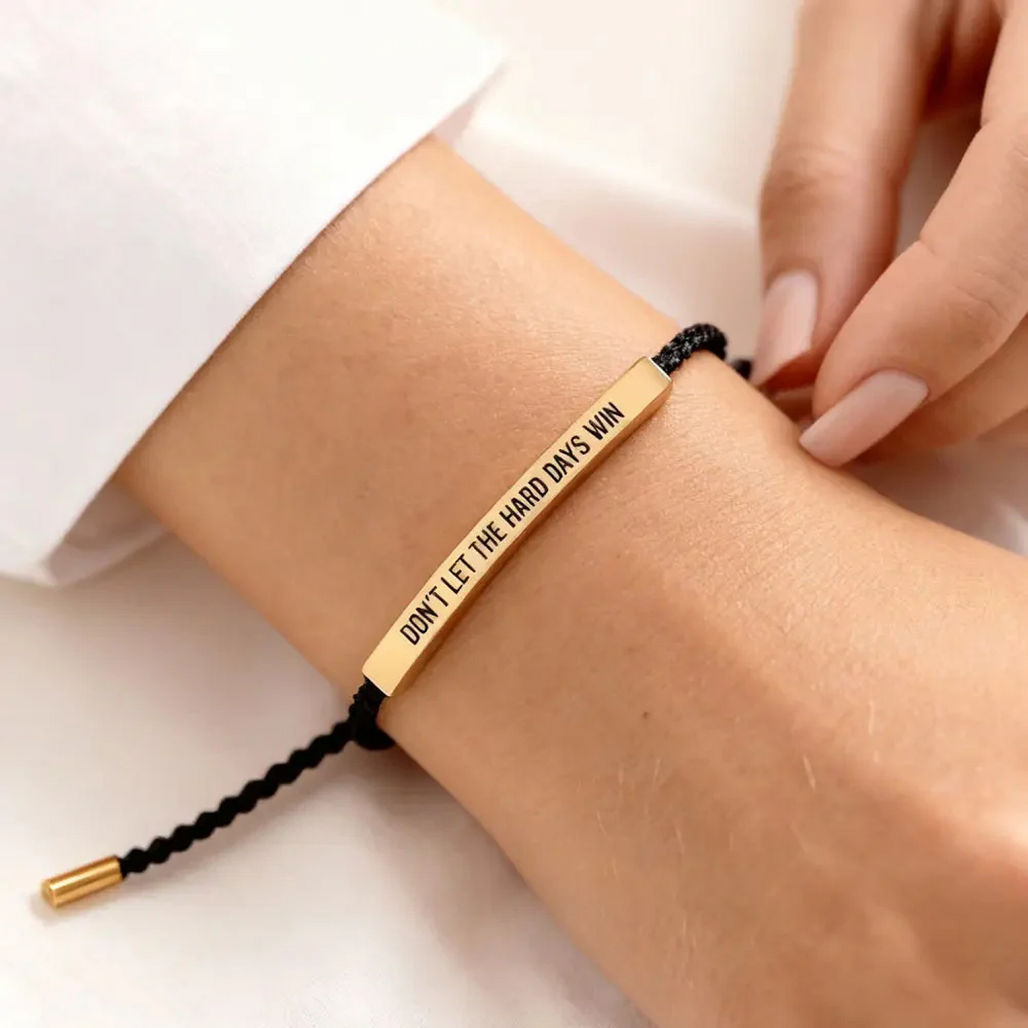 Don't Let The Hard Days Win Bracelet